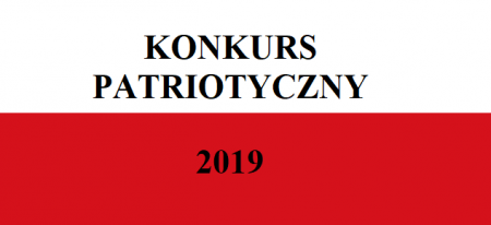 Konkurs Patriotyczny 2019 - regulaminy