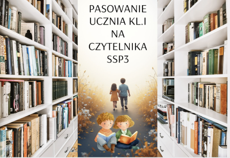 PASOWANIE UCZNIÓW KLAS I NA CZYTELNIKÓW